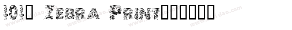 101! Zebra Print字体转换